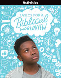 Bible 6: Basics for a Biblical Worldview Activities, 1st ed