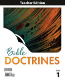 Bible Doctrines Teacher Edition, 1st ed.