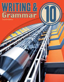Writing & Grammar 10 Student Worktext, 4th ed.