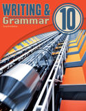Writing & Grammar 10 Student Worktext, 4th ed.