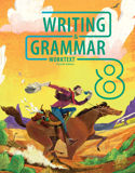 Writing & Grammar 8 Worktext, 4th ed.