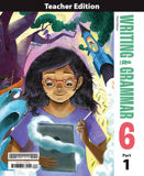 Writing & Grammar 6 Teacher Edition, 3rd ed.