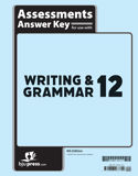 Writing & Grammar 12 Assessments Answer Key, 4th ed.