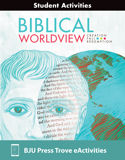Biblical Worldview (ESV) Trove eActivities, 1st ed.