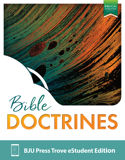 Bible Doctrines Trove eStudent Edition, 1st ed.