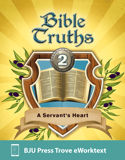 Bible Truths 2 Trove eWorktext, 4th ed.