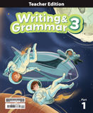 Writing & Grammar 3 Teacher Edition, 4th ed.