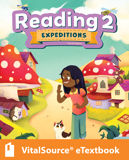 Reading 2: Expeditions VS eTextbook Set, 4th ed.