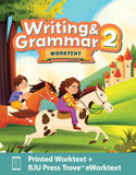 Writing & Grammar 2 Worktext & Trove eWorktext, 4th ed.