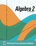 Algebra 2 Trove eStudent Edition, 4th ed.