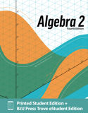 Algebra 2 Print & Trove eStudent Edition, 4th ed.