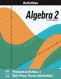 Algebra 2 Activities & Trove eActivities, 4th ed.